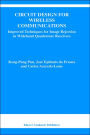Circuit Design for Wireless Communications: Improved Techniques for Image Rejection in Wideband Quadrature Receivers / Edition 1