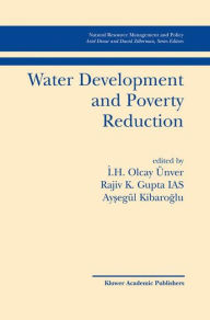 Title: Water Development and Poverty Reduction / Edition 1, Author: I.H. Olcay ïnver
