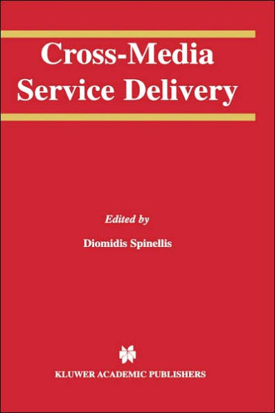 Cross-Media Service Delivery