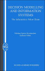 Decision Modelling and Information Systems: The Information Value Chain / Edition 1