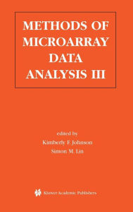 Title: Methods of Microarray Data Analysis III: Papers from CAMDA '02 / Edition 1, Author: Kimberly F. Johnson