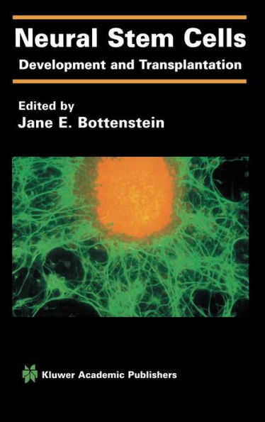 Neural Stem Cells: Development and Transplantation / Edition 1