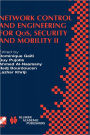 Network Control and Engineering for QoS, Security and Mobility II: IFIP TC6 / WG6.2 & WG6.7 Second International Conference on Network Control and Engineering for QoS, Security and Mobility (Net-Con 2003) October 13-15, 2003, Muscat, Oman / Edition 1