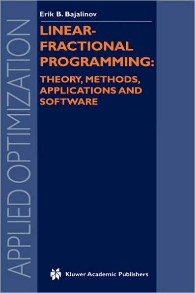 Linear-Fractional Programming Theory, Methods, Applications and Software / Edition 1