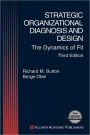 Strategic Organizational Diagnosis and Design: The Dynamics of Fit / Edition 3