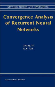 Title: Convergence Analysis of Recurrent Neural Networks, Author: Zhang Yi