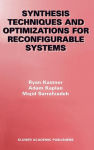 Alternative view 2 of Synthesis Techniques and Optimizations for Reconfigurable Systems / Edition 1
