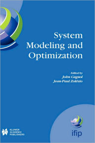 Title: System Modeling and Optimization: Proceedings of the 21st IFIP TC7 Conference held in July 21st - 25th, 2003, Sophia Antipolis, France / Edition 1, Author: John Cagnol
