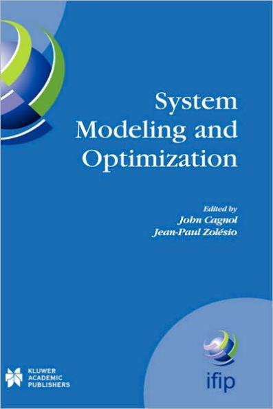 System Modeling and Optimization: Proceedings of the 21st IFIP TC7 Conference held in July 21st - 25th, 2003, Sophia Antipolis, France / Edition 1