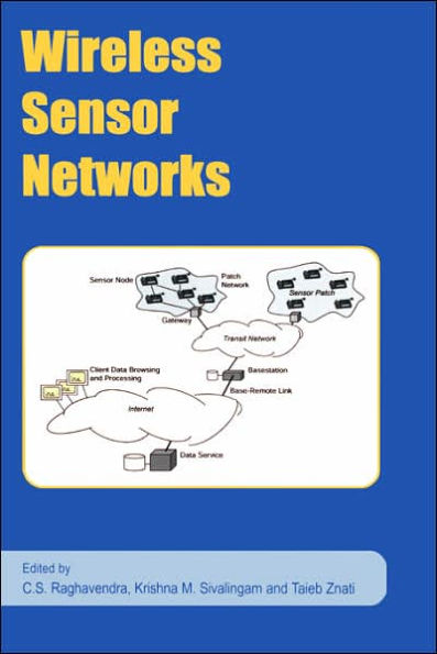 Wireless Sensor Networks / Edition 1