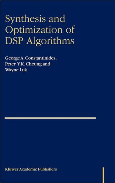 Synthesis and Optimization of DSP Algorithms