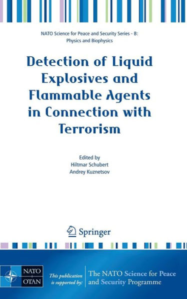 Detection of Liquid Explosives and Flammable Agents in Connection with Terrorism / Edition 1