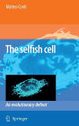 The Selfish Cell: An Evolutionary Defeat / Edition 1