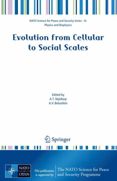 Evolution from Cellular to Social Scales / Edition 1
