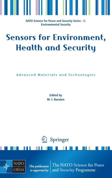 Sensors for Environment, Health and Security: Advanced Materials and Technologies / Edition 1