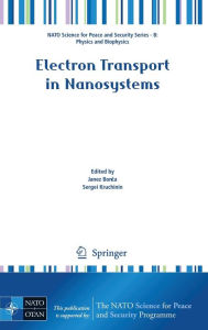 Title: Electron Transport in Nanosystems / Edition 1, Author: Janez Bonca