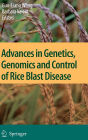 Advances in Genetics, Genomics and Control of Rice Blast Disease / Edition 1