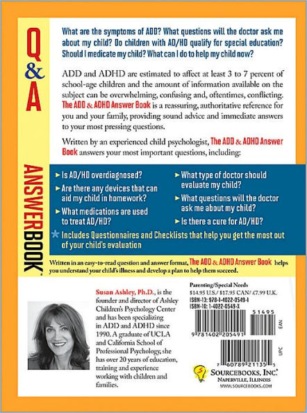 The ADD & ADHD Answer Book: Professional Answers to 275 of the Top Questions Parents Ask