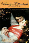 Alternative view 1 of Darcy & Elizabeth: Nights and Days at Pemberley