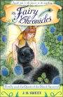 Firefly and the Quest of the Black Squirrel (The Fairy Chronicles Series #4)