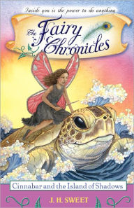 Cinnabar and the Island of Shadows (The Fairy Chronicles Series #7)