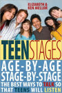Teen Stages:The Breakthrough Year-By-Year Approach To Understanding Your Ever-Changing Teen