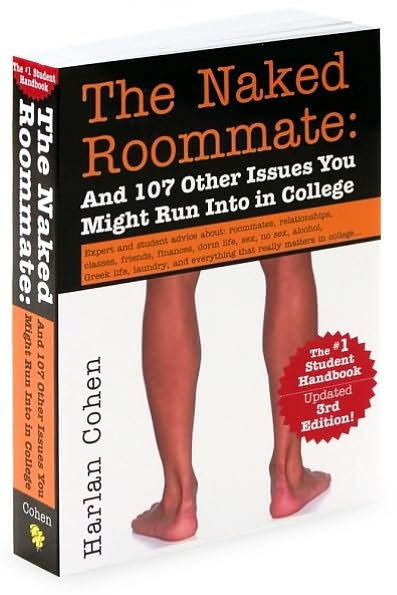 The Naked Roommate : And 107 Other Issues You Might Run 