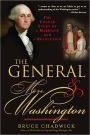 The General and Mrs. Washington: The Untold Story of a Marriage and a Revolution