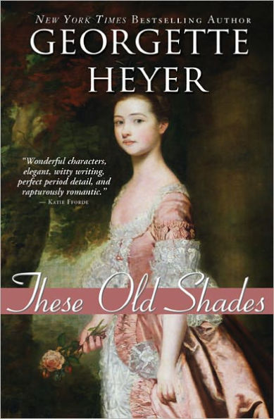These Old Shades (Alastair Trilogy Series #1)
