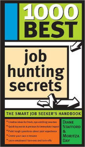 Title: 1000 Best Job Hunting Secrets, Author: Diane Stafford