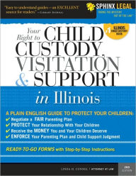 Title: Child Custody, Visitation and Support in Illinois, Author: Linda Connel
