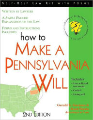 Title: How to Make a Pennsylvania Will, Author: Gerald Gaetano