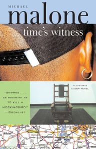 Title: Time's Witness: A Justin & Cuddy Novel, Author: Michael Malone