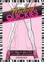 Wicked Quickies: 52 Ways to Get it On Anytime, Anywhere