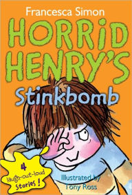 Title: Horrid Henry's Stinkbomb, Author: Francesca Simon