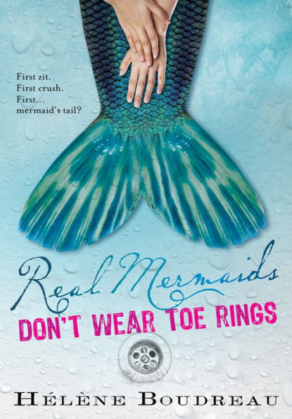 Real Mermaids Don't Wear Toe Rings