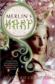 Title: Merlin's Harp, Author: Anne Crompton