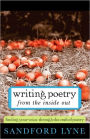 Writing Poetry from the Inside Out: Finding Your Voice Through the Craft of Poetry
