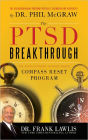 The PTSD Breakthrough: The Revolutionary, Science-Based Compass RESET Program