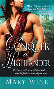 Title: To Conquer a Highlander, Author: Mary Wine
