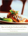 How to Cook for Crohn's and Colitis: More than 200 healthy, delicious recipes the whole family will love