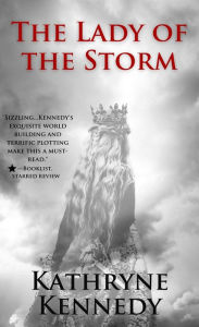 Title: The Lady of the Storm, Author: Kathryne Kennedy