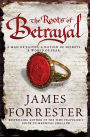 The Roots of Betrayal