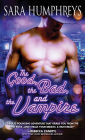 The Good, the Bad, and the Vampire (Dead in the City Series #4)