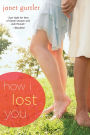 How I Lost You