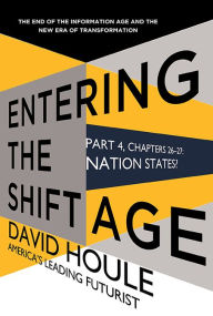 Title: Nation States? (Entering the Shift Age, eBook 12), Author: David Houle