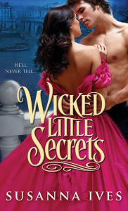 Title: Wicked Little Secrets, Author: Susanna Ives