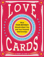 Love Cards: What Your Birthday Reveals About You and Your Personal Relationships