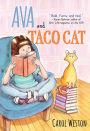 Ava and Taco Cat (Ava Wren Series #2)