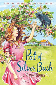 Title: Pat of Silver Bush, Author: L. M. Montgomery